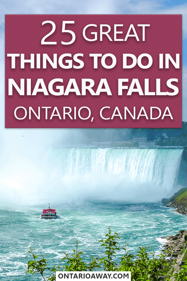 photo of boat approaching large waterfalls with text overlay Great things to do in Niagara Falls Ontario Canada