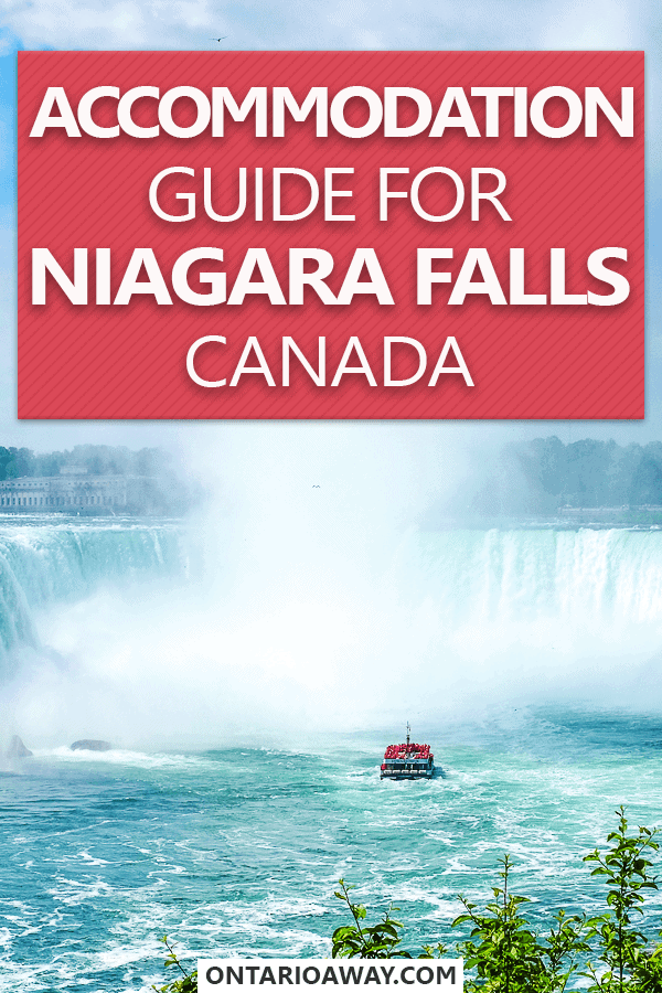 photo of waterfall with boat approaching with text overlay Accommodation Guide for Niagara Falls Canada.